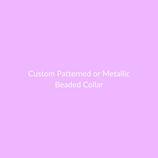 Patterns or Metallic Quick Release Collar